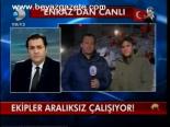 Ekipler Aralıksız Çalışıyor!