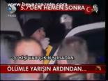 Ölümle Yarışın Ardından....