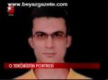 O Teröristin Portresi
