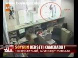 Soygun Dehşeti Kamerada!
