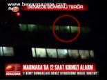 Marmara'da 12 Saat Kırmızı Alarm