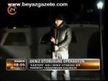 Deniz Otobüsüne Operasyon