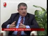 Operasyon 10 Dakika Sürdü