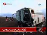 Çorlu'da Kaza: 5 Ölü