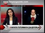 Hayata Tutunmaya Çalışıyorlar