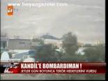 Kandil'e Bombardıman!