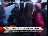 Tatilciler Dönüş Yolunda