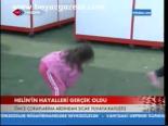 Helin'in Hayalleri Gerçek Oldu