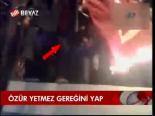 Özür Yetmez Gereğini Yap
