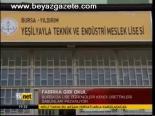 Fabrika Gibi Okul