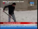Kar Sorunları Da Getirdi
