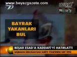 Beşar Esad'a Kaddafi'yi Hatırlattı