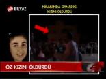 Öz Kızını Öldürdü