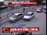 Trafik Hata Kabul Etmiyor