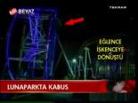 Lunaparkta Kabus
