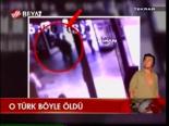 O Türk Böyle Öldü