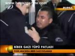 Biber Gazı Tüpü Patladı