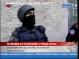 İstanbul'da Narkotik Operasyonu