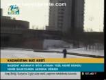 Kazakistan Buz Kesti