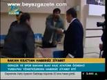 Bakan Kılıç'tan Habersiz Ziyaret