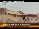 Hacılar Uhud Şehitliğinde