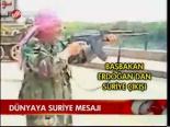 Dünyaya Suriye Mesajı