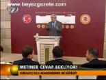 Metiner Cevap Bekliyor!