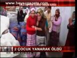 Deprem Çadırında Yangın: 2 Ölü