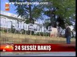 24 Sessiz Bakış
