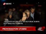 Provokasyon Uyarısı