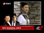 İşte Skandal Gece