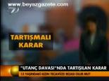 'Utanç Davası'nda Tartışılan Karar