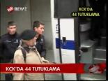 Kck'da 44 Tutuklama