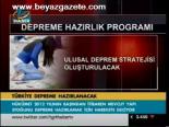 Türkiye Depreme Hazırlanacak