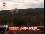 Mardin'de Bomba Alarmı!