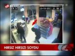 Hırsız Hırsızı Soydu