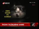 İnsan Tacirlerine Darbe