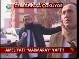 Ameliyatı Marmaray Yaptı!