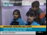 Depremzede Çocukların Okul Sevinci