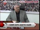 İzmir Expo 2020'ye Hazır