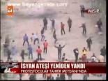 İsyan Ateşi Yeniden Yandı