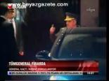 Tümgeneral'in Firarına Soruşturma