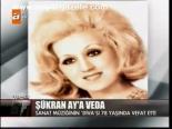 Şükran Ay'a Veda