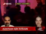 Aldatılan Eşin İntikamı