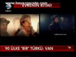90 Ülke Bir Türkü: Van