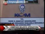 İzmir'deki Belediye Operasyonu