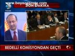 Bedelli Komisyondan Geçti
