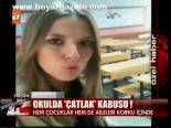 Okulda Çatlak Kabusu!
