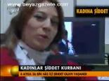 Kadınlar Şiddet Kurbanı