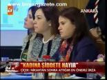 Kadına Şiddete Hayır Dediler